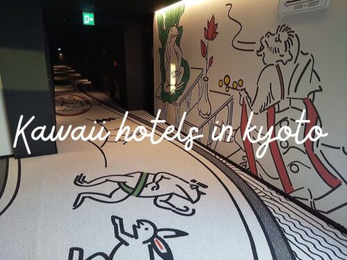 Kawaii hotels in kyoto