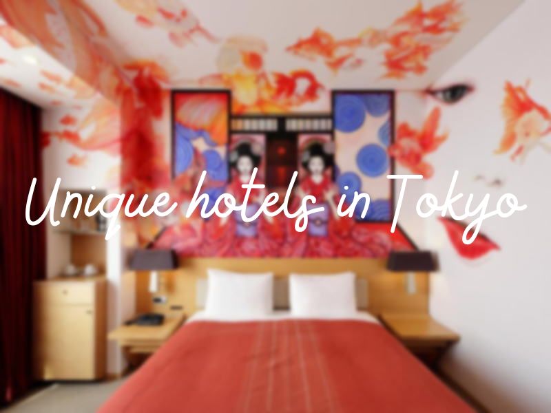 Unique hotels in Tokyo